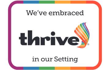 We've Embraced Thrive in Our Setting